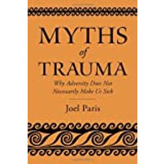 Myths of Trauma