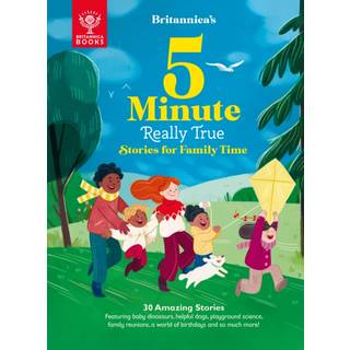 Britannica's 5-Minute Really True Stories for Family Time