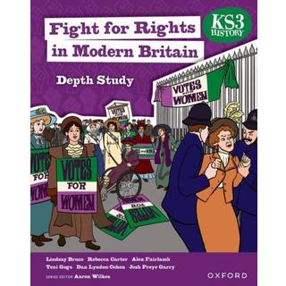 KS3 History Depth Study: Fight for Rights in Modern Britain Student Book