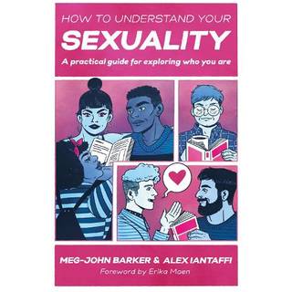 How to Understand Your Sexuality