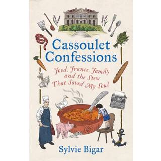 Cassoulet Confessions