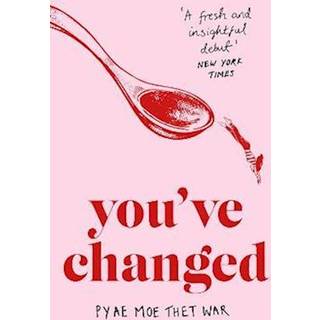 You've Changed