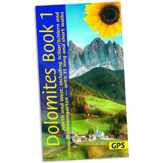 Dolomites Sunflower Walking Guide Vol 1 - North and West