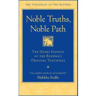 Noble Truths, Noble Path