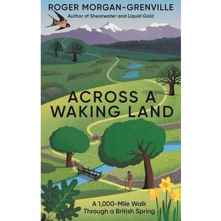 Across a Waking Land