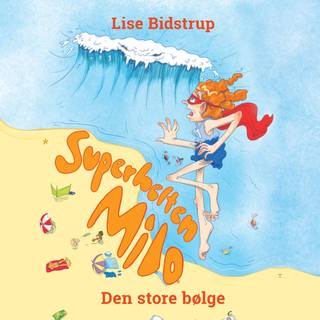 Superhelten Milo #2: Den store bølge (Lydbog)