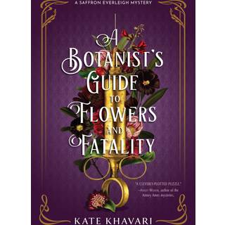 A Botanist's Guide to Flowers and Fatality