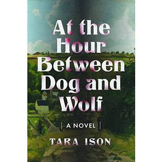 At the Hour Between Dog and Wolf