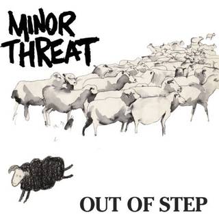 Minor Threat - Out Of Step (mini-Album)
