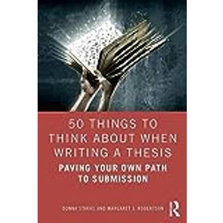 50 Things to Think About When Writing a Thesis