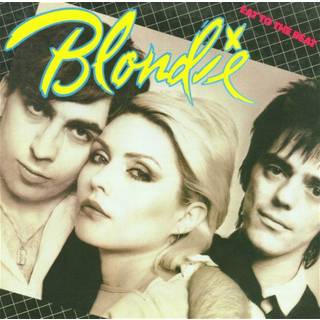 Blondie - Eat To The Beat