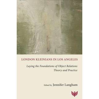 London Kleinians in Los Angeles