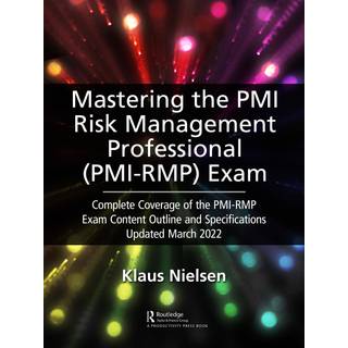 Mastering the PMI Risk Management Professional (PMI-RMP) Exam