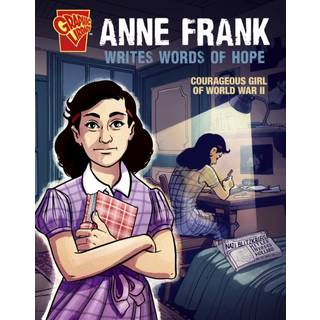 Anne Frank Writes Words of Hope