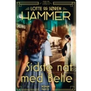 Sidste nat med Belle af Lotte Hammer og Søren Hammer