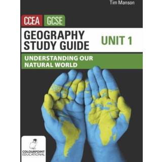 Geography Study Guide for CCEA GCSE Unit 1