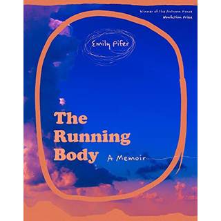 The Running Body – A Memoir