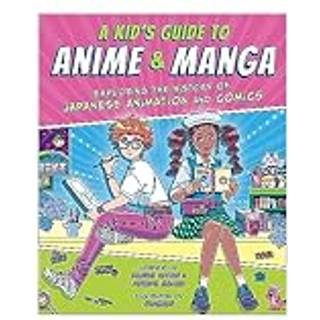 A Kid's Guide to Anime & Manga