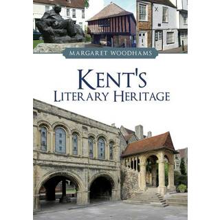 Kent's Literary Heritage