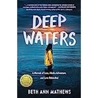 Deep Waters