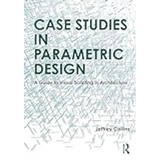 Case Studies in Parametric Design