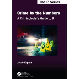 A Criminologist's Guide to R