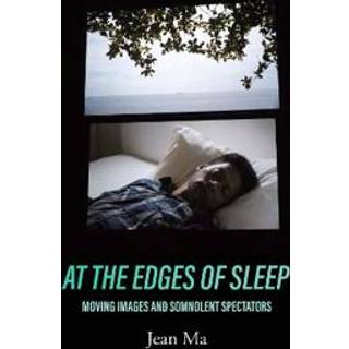 At the Edges of Sleep