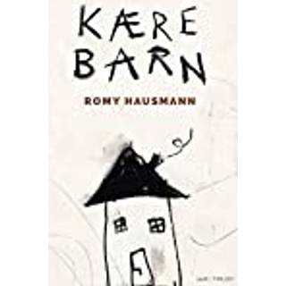 Kære barn af Romy Hausmann