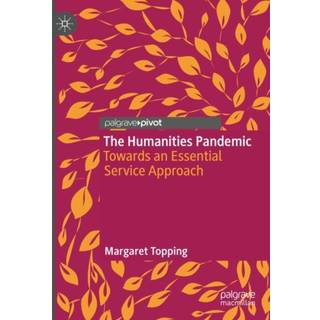 The Humanities Pandemic