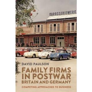 Family Firms in Postwar Britain and Germany