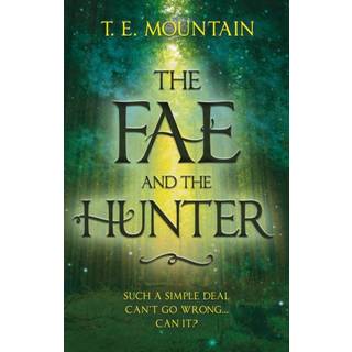 The Fae and the Hunter