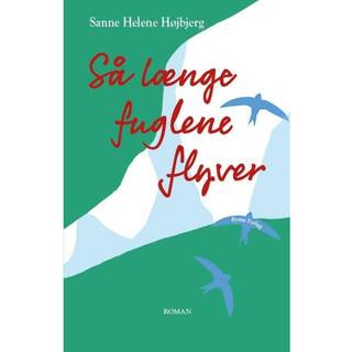 Så længe fuglene flyver