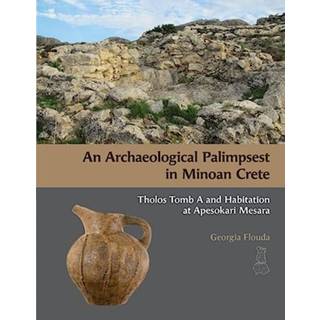 An Archaeological Palimpsest in Minoan Crete