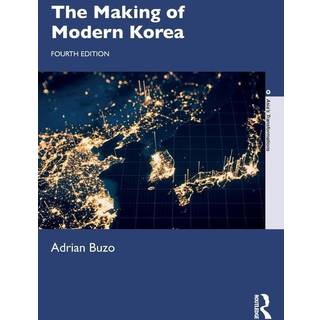 The Making of Modern Korea