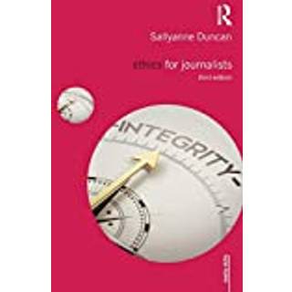 Ethics for Journalists