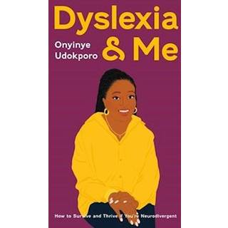 Dyslexia and Me