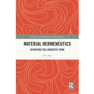 Material Hermeneutics