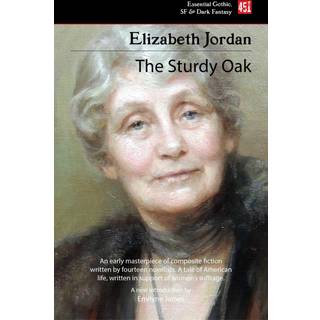 The Sturdy Oak (new edition) (4, 2023) | Elizabeth Jordan