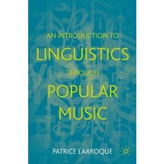 An Introduction to Linguistics through Popular Music