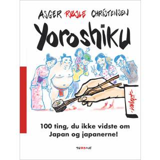 Yoroshiku - 100 ting du ikke vidste om Japan og japanerne