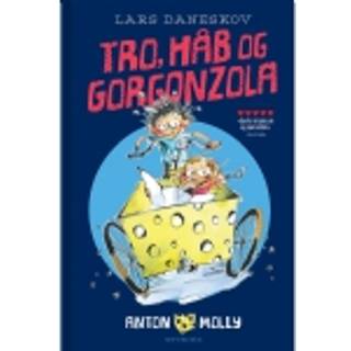 Anton & Molly - Tro, håb og gorgonzola
