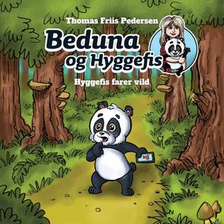 Beduna og Hyggefis #1: Hyggefis farer vild (Lydbog)