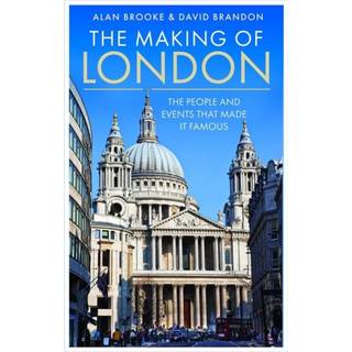 The Making of London