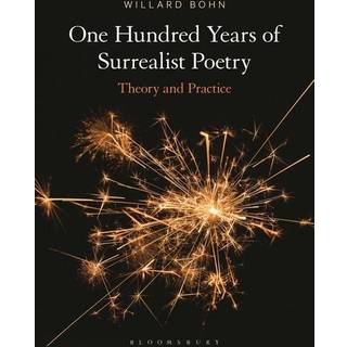 One Hundred Years of Surrealist Poetry