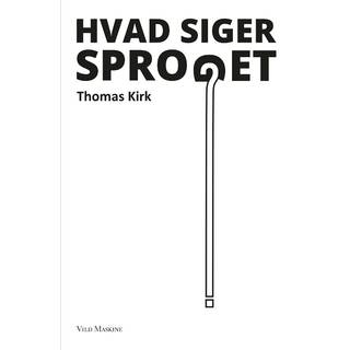 Hvad siger sproget?