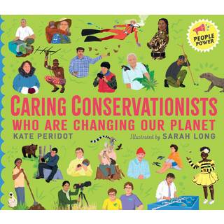 Caring Conservationists Who Are Changing Our Planet