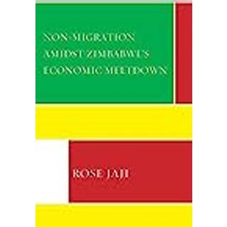 Non-Migration Amidst Zimbabwe’s Economic Meltdown