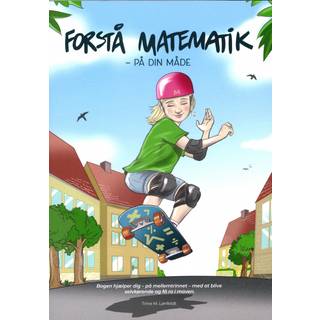 FORSTÅ MATEMATIK - på din måde