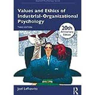 Values and Ethics of Industrial-Organizational Psychology