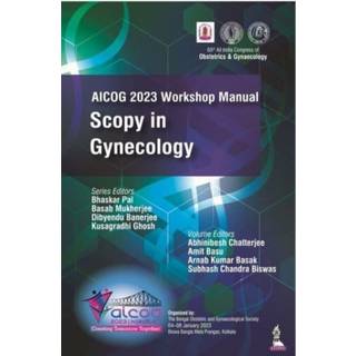 AICOG 2023 Workshop Manual: Scopy in Gynecology